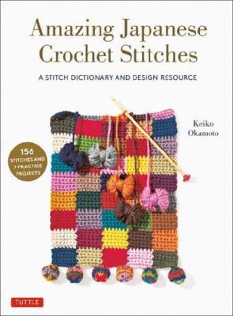 Amazing Japanese Crochet Stitches by Keiko Okamoto - 9780804854061