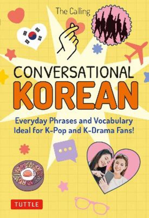 Conversational Korean by The Calling - 9780804856072