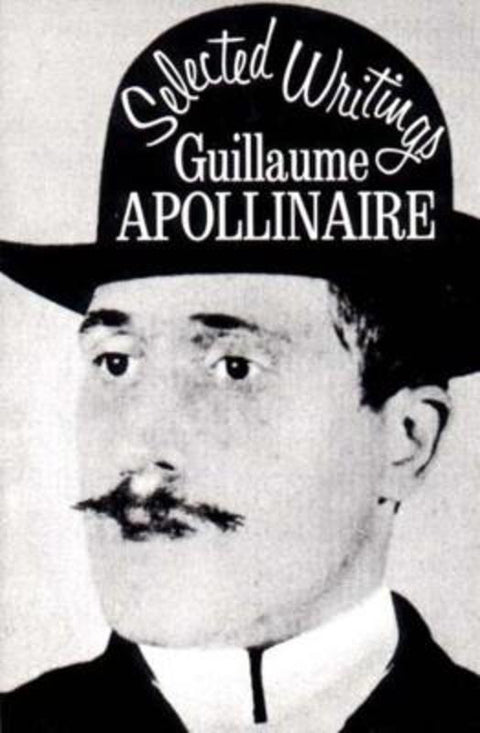 Selected Writings by Guillaume Apollinaire - 9780811200035