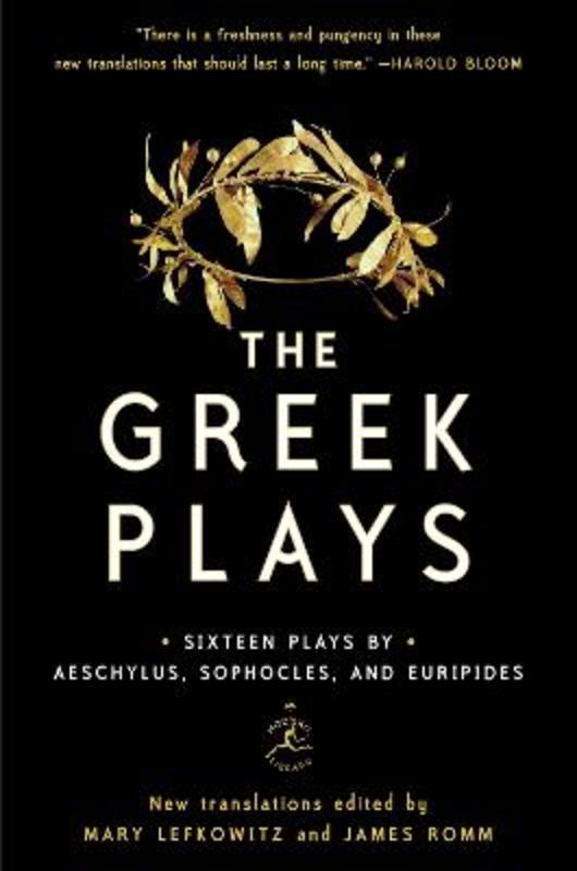 The Greek Plays by Mary Lefkowitz - 9780812983098