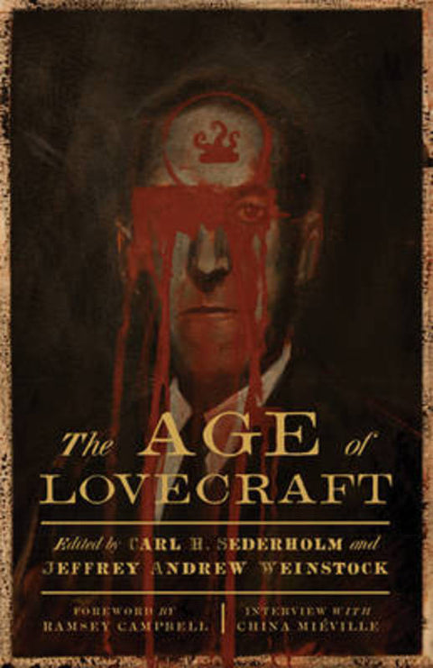 The Age of Lovecraft by Carl H. Sederholm - 9780816699254