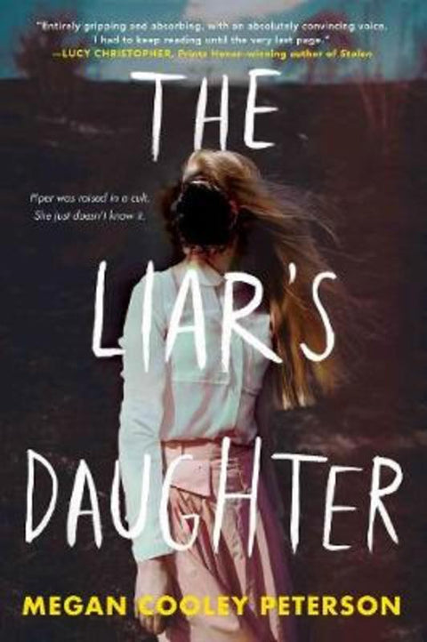 The Liar's Daughter by Megan Cooley Peterson - 9780823447473