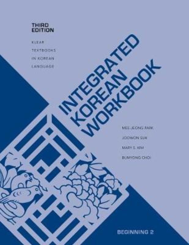 Integrated Korean Workbook by Mee-Jeong Park - 9780824883362