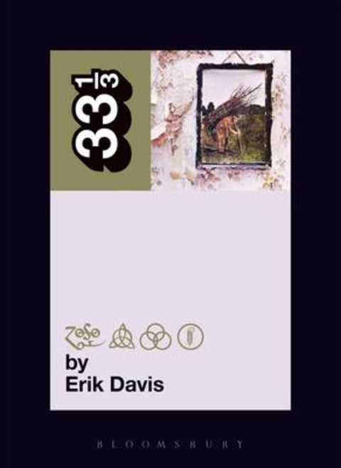 Led Zeppelin's Led Zeppelin IV by Erik Davis - 9780826416582