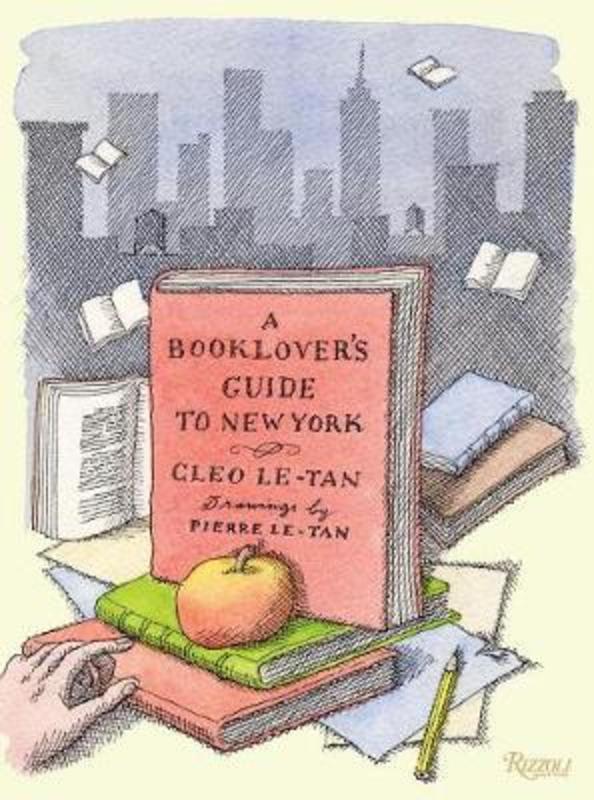 A Book Lover's Guide to New York by Cleo Le-Tan - 9780847863662