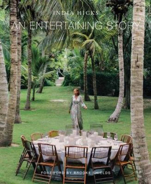 Entertaining Story, An by India Hicks - 9780847868896