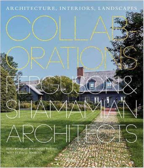 Collaborations: Architecture, Interiors, Landscapes by David Masello - 9780847870608