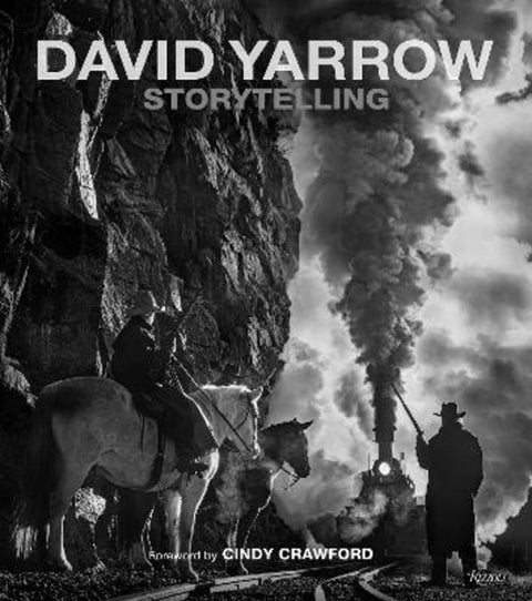 Storytelling: David Yarrow by David Yarrow - 9780847872299