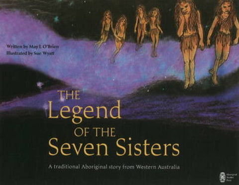 The Legend of the Seven Sisters by May L. O'Brien - 9780855756994