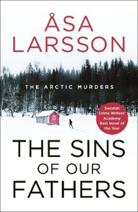 The Sins of our Fathers by Asa Larsson - 9780857051752