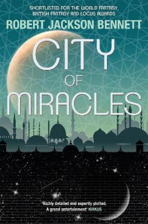 City of Miracles by Robert Jackson Bennett - 9780857053596