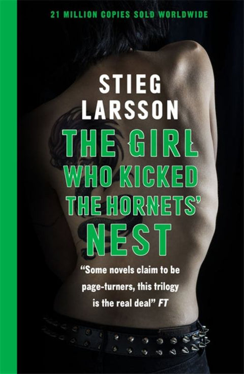 The Girl Who Kicked the Hornets' Nest by Stieg Larsson - 9780857054050