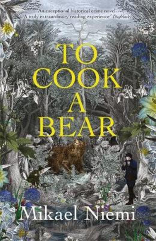 To Cook a Bear by Mikael Niemi - 9780857058935