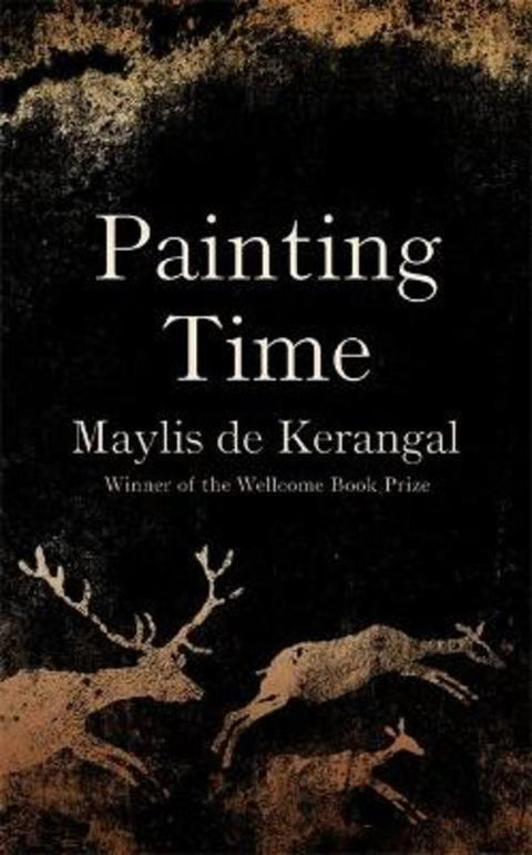 Painting Time by Maylis de Kerangal - 9780857059871