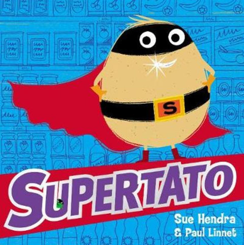 Supertato by Sue Hendra - 9780857074478