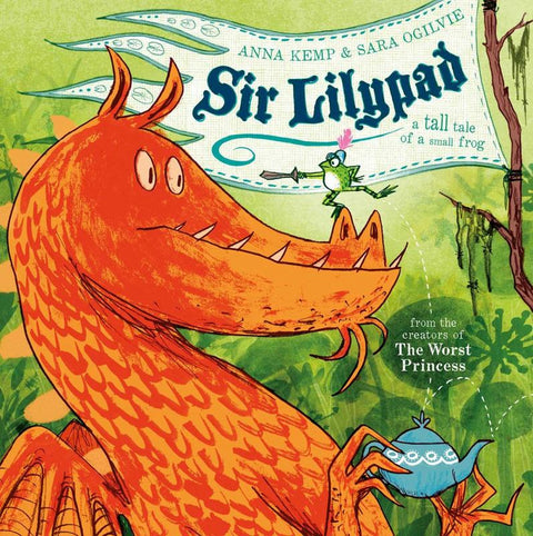 Sir Lilypad by Anna Kemp - 9780857075154