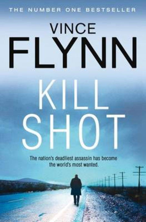 Kill Shot : Volume 2 by Vince Flynn - 9780857208682