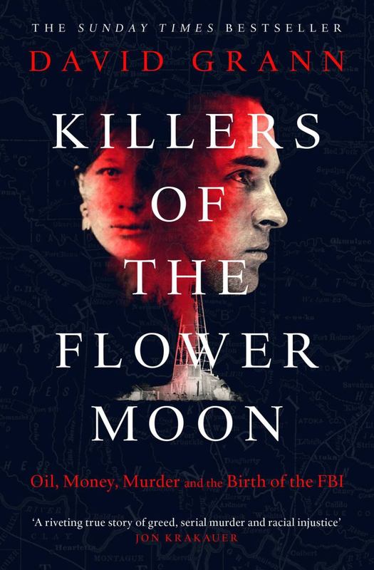 Killers of the Flower Moon by David Grann - 9780857209030