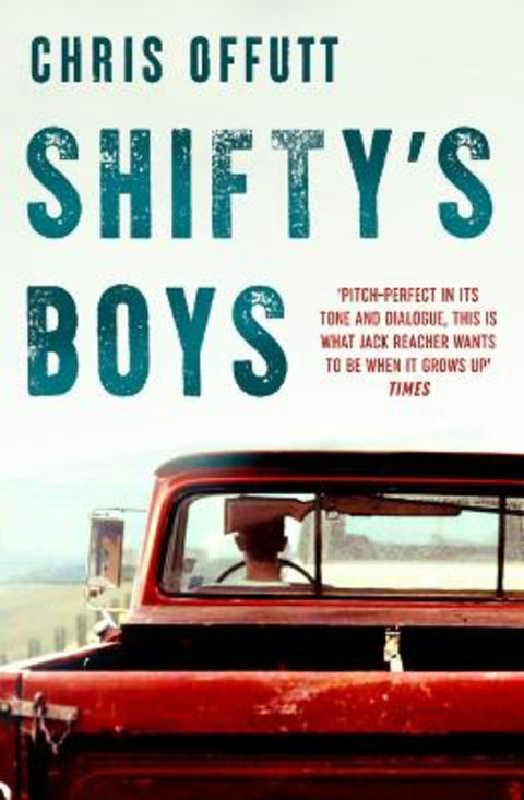Shifty's Boys by Chris Offutt - 9780857305282