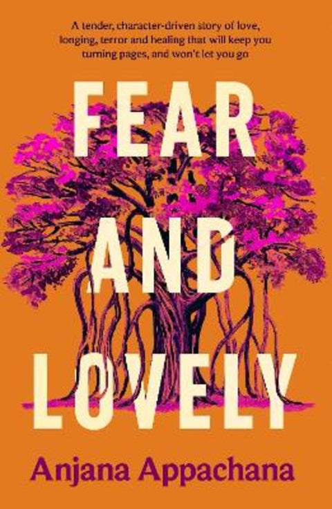 Fear and Lovely by Anjana Appachana - 9780857308344