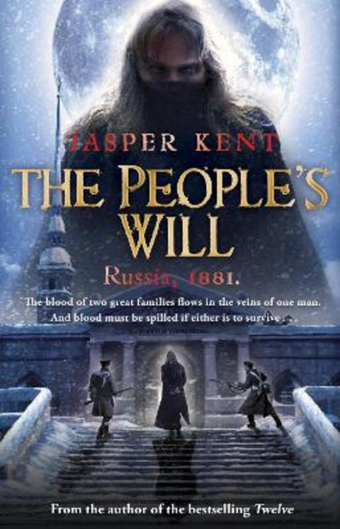 The People's Will by Jasper Kent - 9780857501059