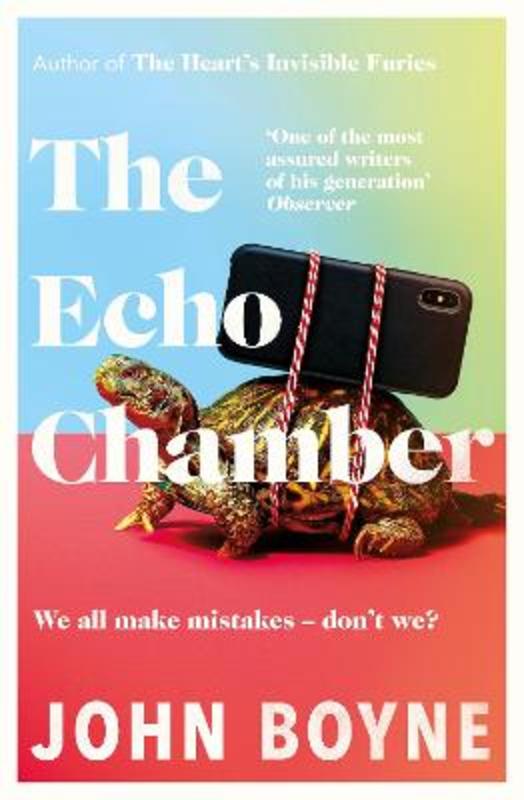 The Echo Chamber by John Boyne - 9780857526229
