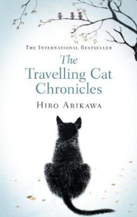 The Travelling Cat Chronicles by Hiro Arikawa - 9780857526335