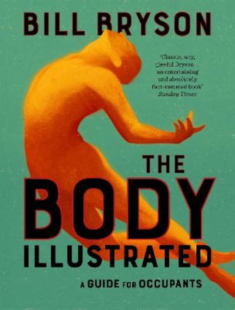 The Body Illustrated by Bill Bryson - 9780857527691