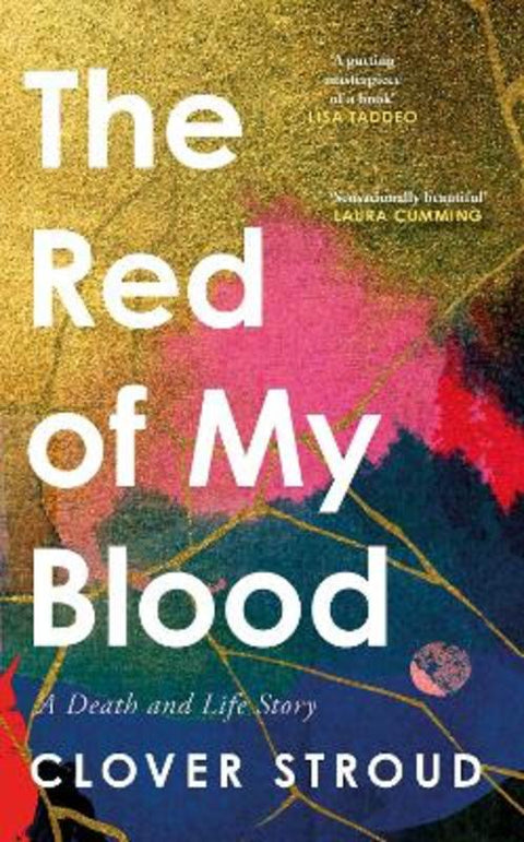 The Red of my Blood by Clover Stroud - 9780857527738