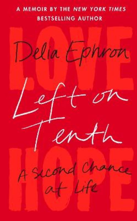 Left on Tenth by Delia Ephron - 9780857528841