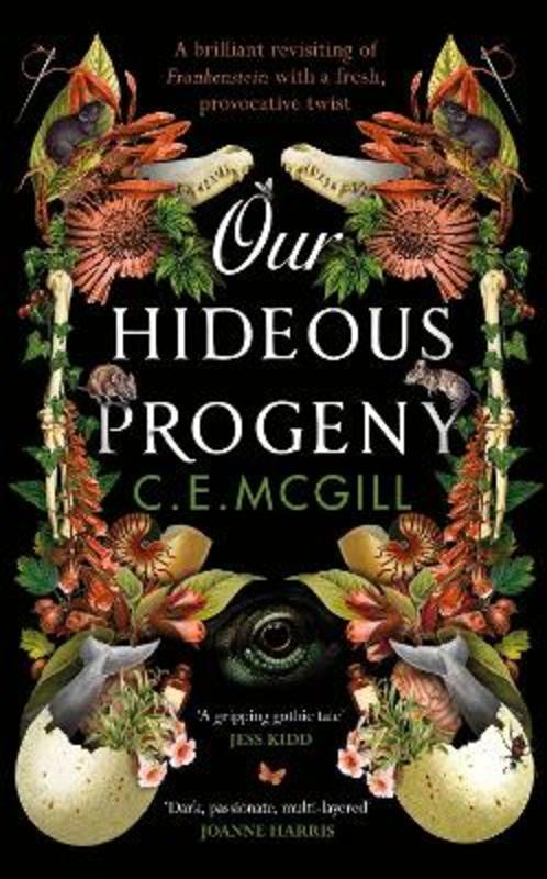 Our Hideous Progeny by C. E. McGill - 9780857529046