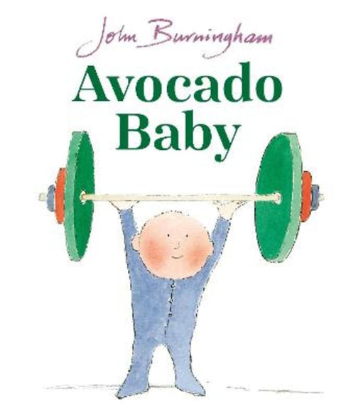 Avocado Baby by John Burningham - 9780857552150