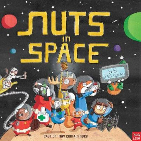 Nuts in Space by Elys Dolan - 9780857633910
