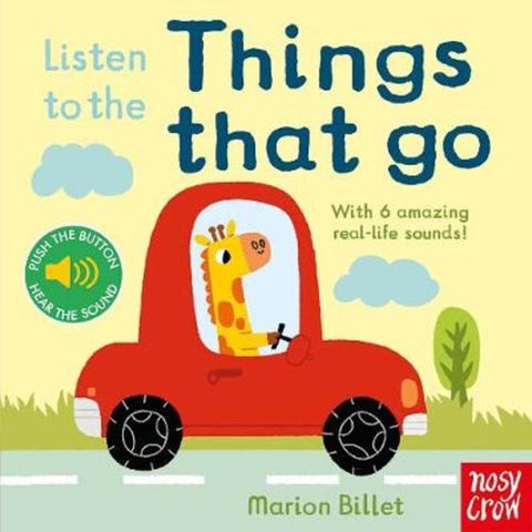 Listen to the Things That Go by Marion Billet - 9780857635655