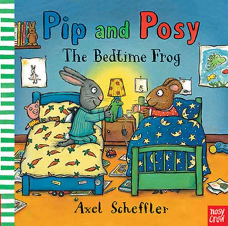 Pip and Posy: The Bedtime Frog by Axel Scheffler - 9780857639738