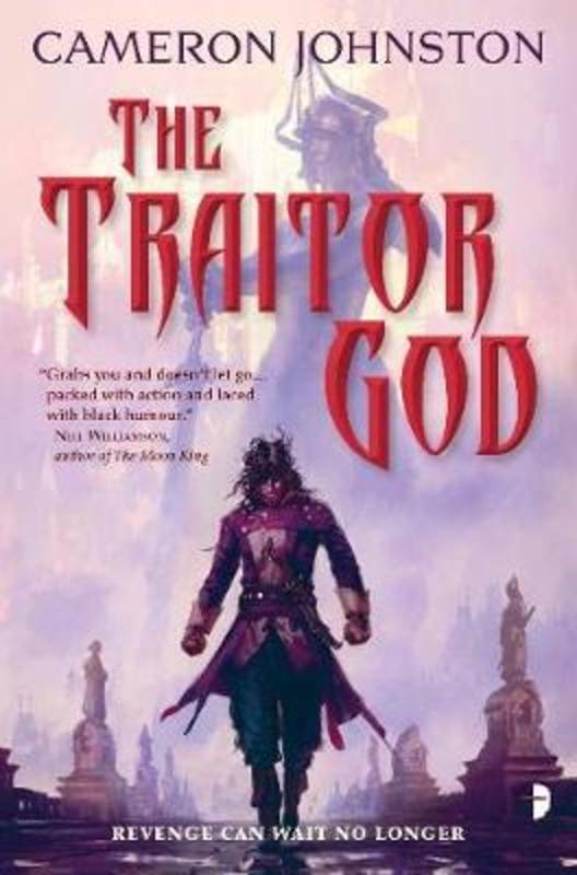 The Traitor God by Cameron Johnston - 9780857667793