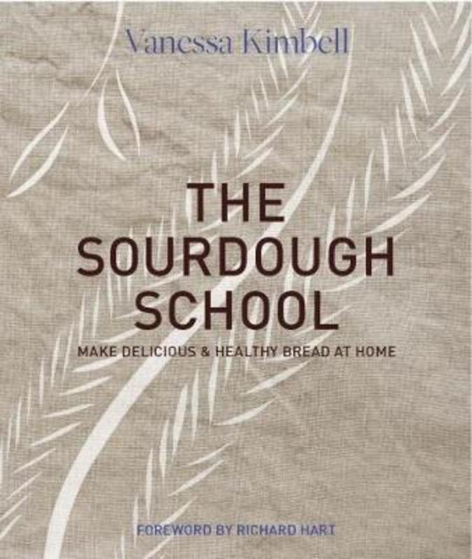 The Sourdough School by Vanessa Kimbell - 9780857833662