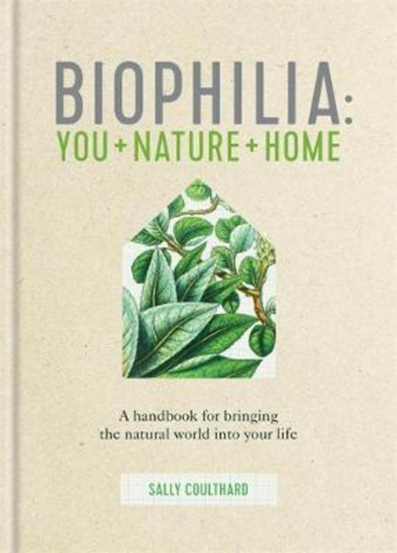 Biophilia by Sally Coulthard - 9780857837158