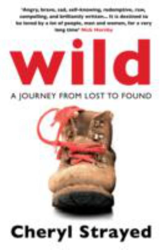 Wild by Cheryl Strayed (Author) - 9780857897763