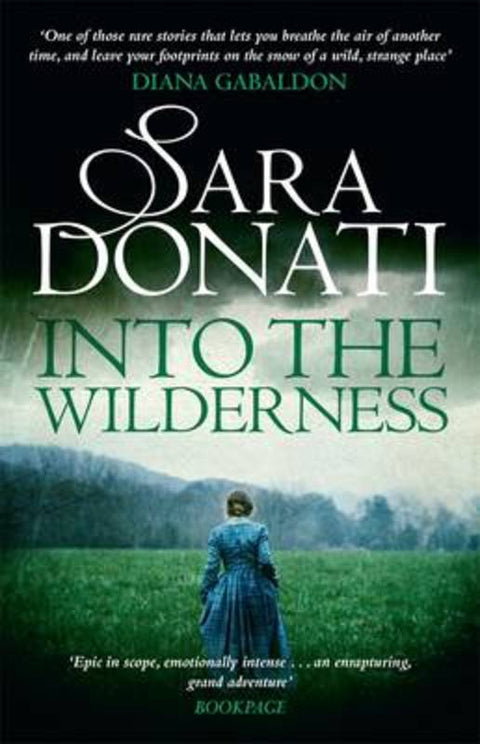 Into the Wilderness by Sara Donati - 9780857989772