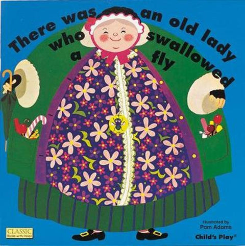 There Was an Old Lady Who Swallowed a Fly by Pam Adams - 9780859530187