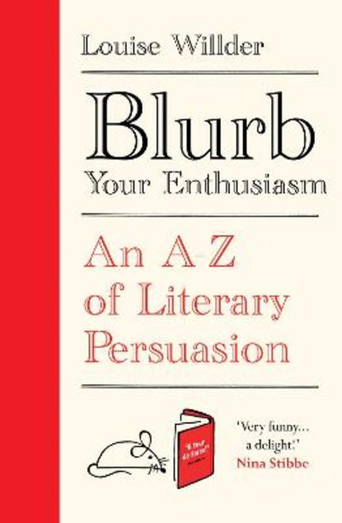 Blurb Your Enthusiasm by Louise Willder - 9780861542178