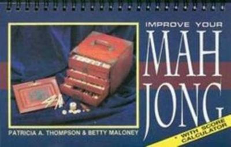 Improve Your Mah Jong by Patricia A. Thompson - 9780864173980