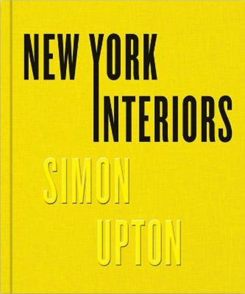 New York Interiors by Simon Upton - 9780865653887