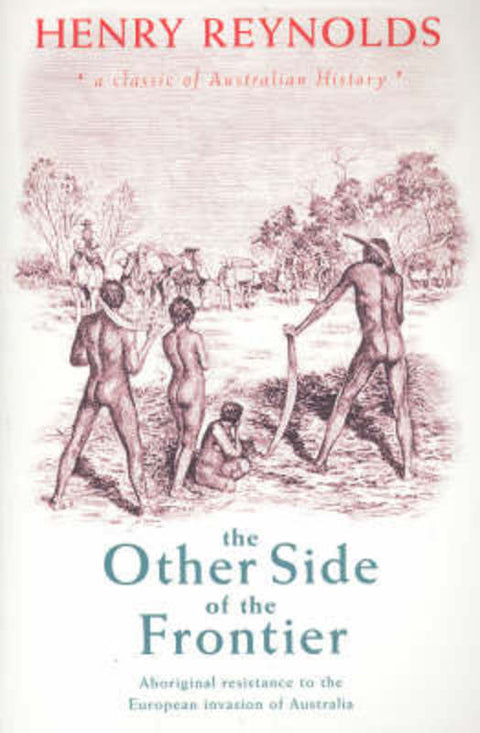 The Other Side of the Frontier by Henry Reynolds - 9780868408927