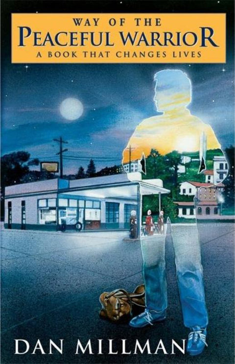 Way Of The Peaceful Warrior by Dan Millman - 9780915811892