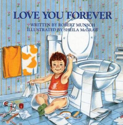 Love You Forever by Robert Munsch - 9780920668368