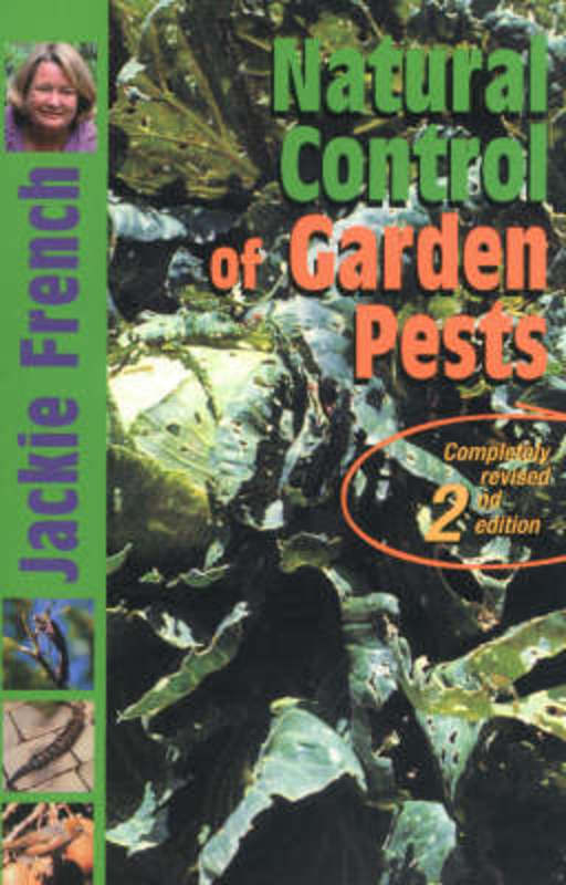 Natural Control of Garden Pests by Jackie French - 9780947214555