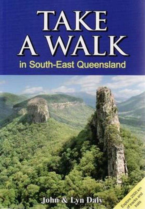 Take a Walk in South-East Queensland by Lyn Daly - 9780957793170