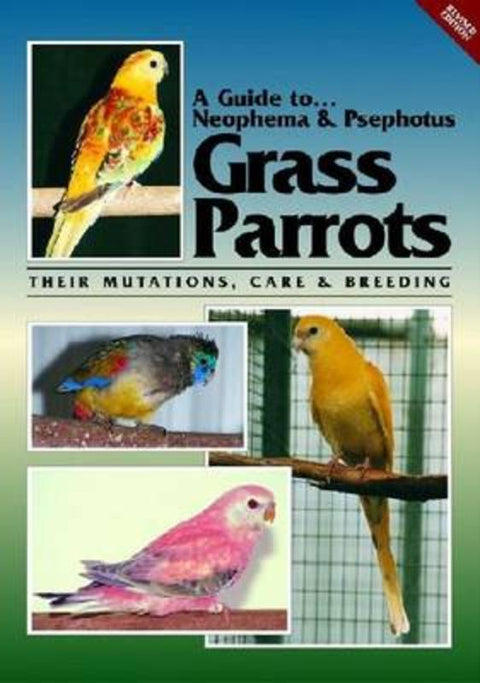 Neophema and Psephotus Grass Parrots by Toby Martin - 9780958710244